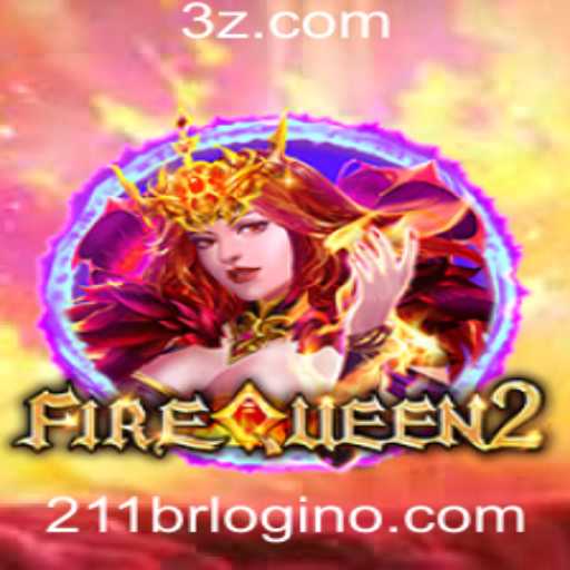 Desvendando FireQueen2 e o Mistério do 211br Login